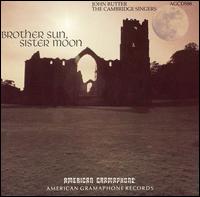 Brother Sun, Sister Moon - John Rutter & the Cambridge Singers