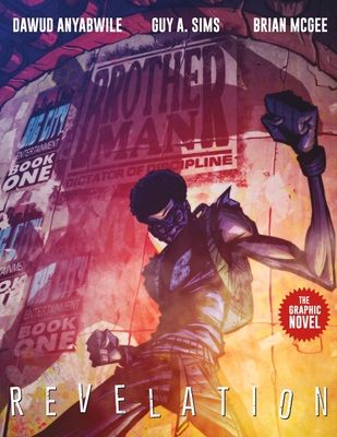 Brotherman: Dictator of Discipline: Revelation Volume 1 - Sims, Guy