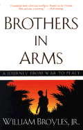 Brothers in Arms: A Journey from War to Peace