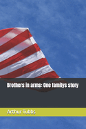 Brothers in arms: One familys story