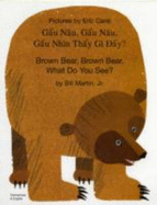 Brown Bear, Brown Bear, What Do You See? In Vietnamese and English