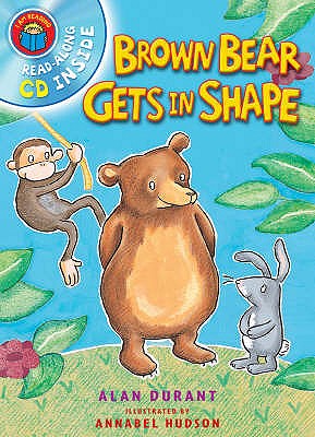 Brown Bear Gets in Shape - Durant, Alan