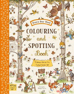Brown Bear Wood: Colouring and Spotting Book: Colour them in, hang them up!