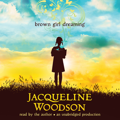 Brown Girl Dreaming - Woodson, Jacqueline (Read by)