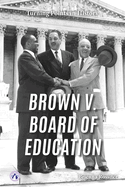 Brown V. Board of Education