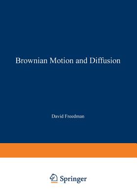 Brownian Motion and Diffusion - Freedman, David