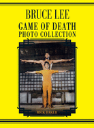 Bruce Lee: Game of Death photo book