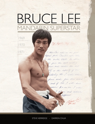 Bruce Lee: Mandarin Superstar - Kerridge, Steve