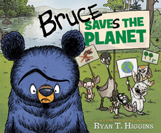 Bruce Saves the Planet: A Disney Planet Possible Book