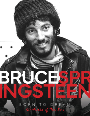 Bruce Springsteen - Born to Dream: 50 Years of the Boss - James, Alison