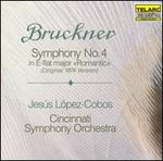Bruckner: Symphony No. 4 "Romantic" (Original 1874 Version)