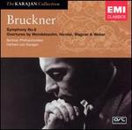 Bruckner: Symphony No. 8; Mendelssohn, Nicolai, Wagner, Weber: Overtures