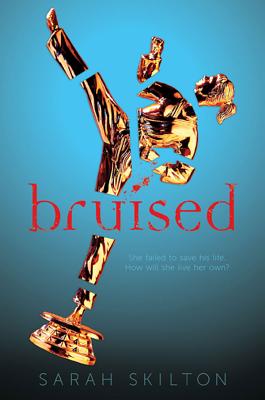 Bruised - Skilton, Sarah