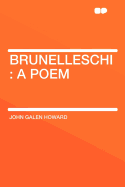 Brunelleschi: A Poem