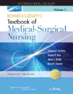 Brunner and Suddarth's Textbook of Medical-Surgical Nursing, International Edition: In Two Volumes - Smeltzer, Suzanne C, Rnc, Edd, Faan, and Bare, Brenda G, and Hinkle, Janice L, Dr., PhD, RN