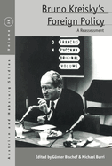 Bruno Kreisky's Foreign Policy: A Reassessment