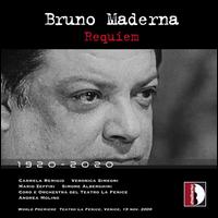 Bruno Maderna: Requiem - Carmela Remigio (soprano); Mario Zeffiri (tenor); Simone Alberghini (bass); Veronica Simeoni (mezzo-soprano);...