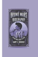 Bruno Mars Biography: The Boy Who Loved to Sing