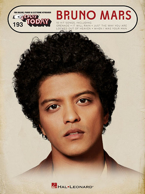 Bruno Mars: E-Z Play Today Volume 193 - Mars, Bruno (Composer)