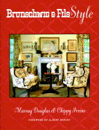 Brunschwig and Fils Style - Douglas, Murray, and Arvine, Chippy, and Irvine, Chippy