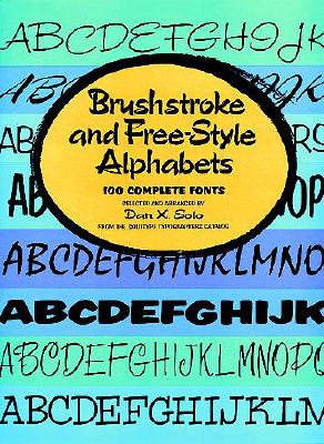 Brushstroke and Free-Style Alphabets - Solo, Dan X