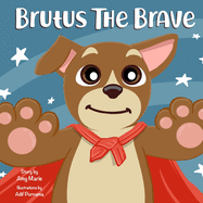 Brutus the Brave
