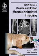 BSAVA Manual of Canine and Feline Musculoskeletal Imaging