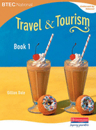 BTEC National Travel & Tourism Book 1