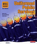 BTEC National Uniformed Public Services Book 2