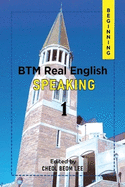 BTM Real English: Beginning