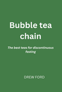Bubble tea chain: The best teas for discontinuous fasting
