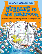 Bubbles in the Bathroom
