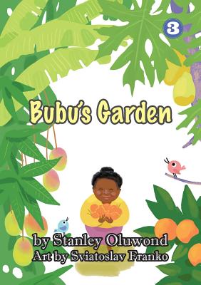 Bubu's Garden - Oluwond, Stanley