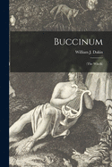 Buccinum: (the Whelk)