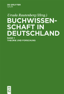 Buchwissenschaft in Deutschland: Ein Handbuch