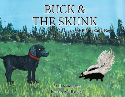 Buck and the Skunk - Cole Kerr, Elaine