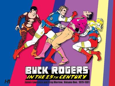 Buck Rogers in the 25th Century: The Dailies and Sundays 1979-1980 - Lawrence, Jim, and Herman, Daniel (Editor), and Morrow, Gray