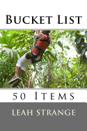 Bucket List: 50 Items