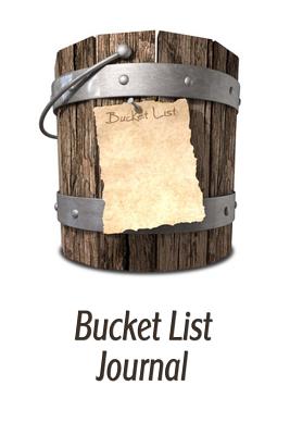 Bucket List Journal: A Place To Record Your Bucket List Ideas, Goals, Dreams & Deadlines in One Handy Notebook - Journals, Blank Books