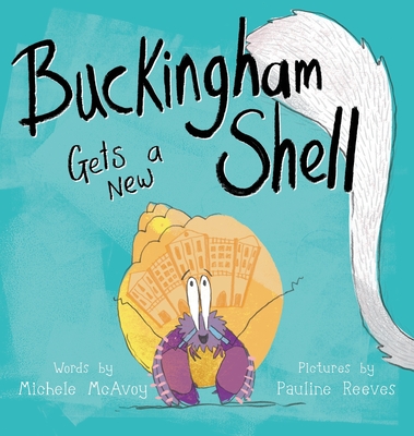 Buckingham Gets a New Shell - McAvoy, Michele