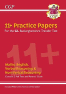 Buckinghamshire 11+ GL Practice Papers: Secondary Transfer Test (inc Parents' Guide & Online Ed): for the 2025 exams