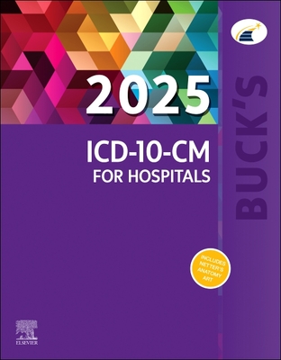 Buck's 2025 ICD-10-CM for Hospitals - Elsevier Inc, and Koesterman, Jackie, Cpc