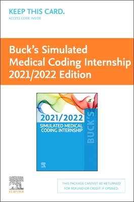 Buck's Simulated Medical Coding Internship 2021/2022 Edition (Access Card) - Elsevier