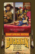 Buckskin Giant: Six-Gun Justice