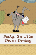 Bucky, the Little Desert Donkey