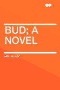 Bud; A Novel