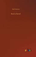 Bud a Novel