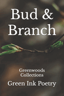 Bud & Branch: Greenwoods Collections