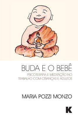 Buda E O Bebe - Pozzi Monzo, Maria