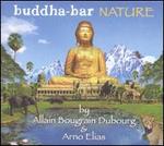 Buddha Bar: Nature